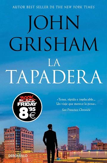 La tapadera (Campaña Black Friday) (La tapadera 1) | 9788466377072 | Grisham, John | Librería Castillón - Comprar libros online Aragón, Barbastro