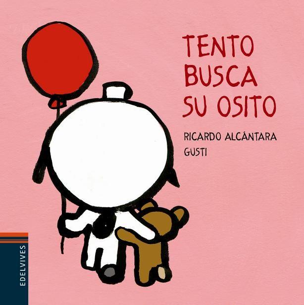 TENTO BUSCA SU OSITO | 9788426376640 | ALCÁNTARA, RICARDO | Librería Castillón - Comprar libros online Aragón, Barbastro