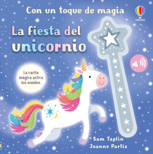 LA FIESTA DEL UNICORNIO | 9781835406304 | Taplin, Sam | Librería Castillón - Comprar libros online Aragón, Barbastro