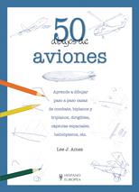 50 DIBUJOS DE AVIONES | 9788425519895 | AMES, LEE J. | Librería Castillón - Comprar libros online Aragón, Barbastro