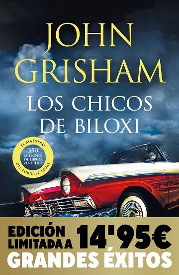 Los chicos de Biloxi (Campaña Navidad Grandes Éxitos edición limitada) | 9788466372404 | Grisham, John | Librería Castillón - Comprar libros online Aragón, Barbastro