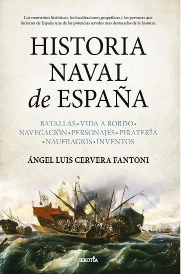 Historia Naval de España | 9788418414589 | Ángel Luis Cervera Fantoni | Librería Castillón - Comprar libros online Aragón, Barbastro