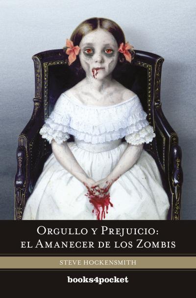 Orgullo y prejuicio: Amanecer de zombis | 9788415870340 | Hockensmith, Steve | Librería Castillón - Comprar libros online Aragón, Barbastro