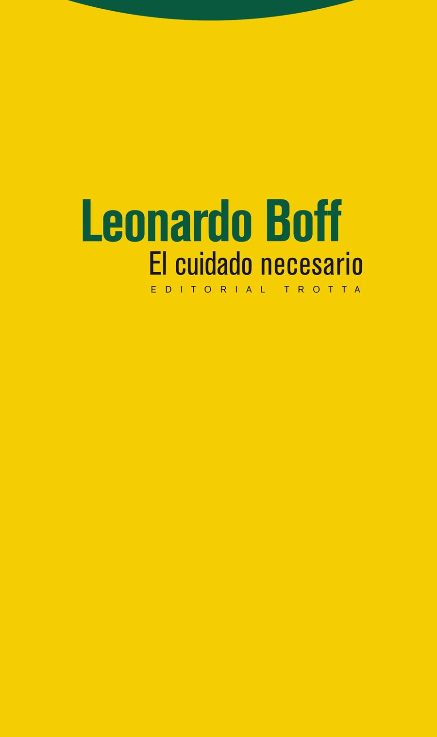 cuidado necesario, El | 9788498793017 | Boff, Leonardo | Librería Castillón - Comprar libros online Aragón, Barbastro
