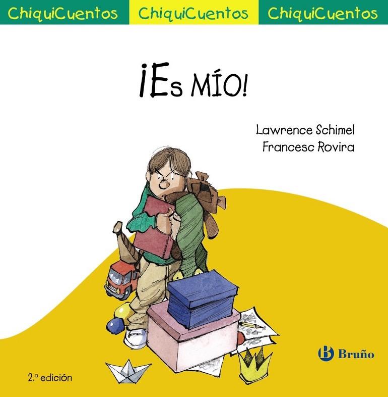 ¡Es MÍO! | 9788469606087 | Schimel, Lawrence | Librería Castillón - Comprar libros online Aragón, Barbastro