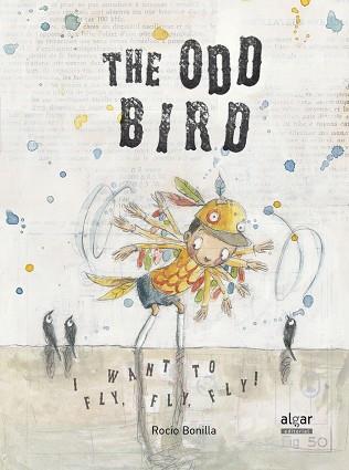 The Odd Bird | 9788498456868 | Bonilla Raya, Rocio | Librería Castillón - Comprar libros online Aragón, Barbastro