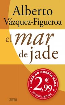 MAR DE JADE, EL | 9788498725513 | VAZQUEZ FIGUEROA, ALBERTO | Librería Castillón - Comprar libros online Aragón, Barbastro