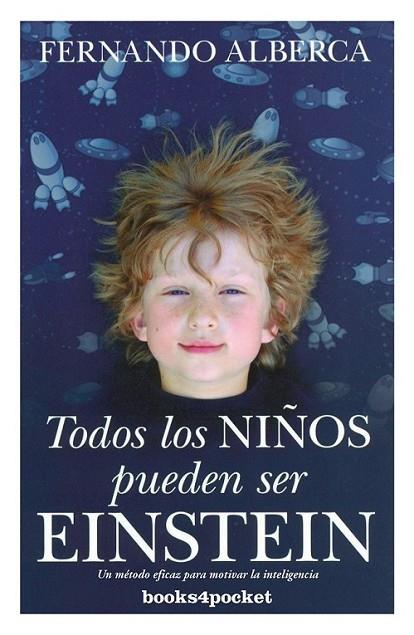 Todos los niños pueden ser Einstein | 9788415139881 | Alberca, Fernando | Librería Castillón - Comprar libros online Aragón, Barbastro