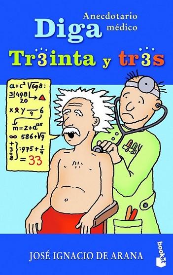 DIGA TREINTA Y TRES (N.ed.) - BOOKET | 9788467016857 | ARANA, JOSÉ IGNACIO DE | Librería Castillón - Comprar libros online Aragón, Barbastro