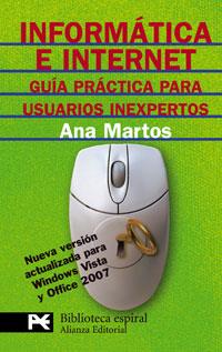 INFORMATICA E INTERNET : GUIA PRACTICA USUARIOS INEXPERTOS | 9788420666228 | MARTOS RUBIO, ANA | Librería Castillón - Comprar libros online Aragón, Barbastro