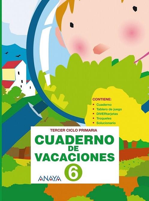 CUADERNO DE VACACIONES 6 : VACACIONES ANAYA 6EP | 9788466788342 | SORIA TOSANTOS, ALICIA | Librería Castillón - Comprar libros online Aragón, Barbastro