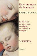 EN EL NOMBRE DE LA MADRE | 9788498410679 | DE LUCA, ERRI | Librería Castillón - Comprar libros online Aragón, Barbastro