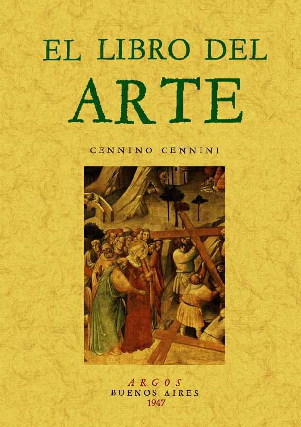 El libro del arte | 9788497613903 | Cennini, Cennino | Librería Castillón - Comprar libros online Aragón, Barbastro