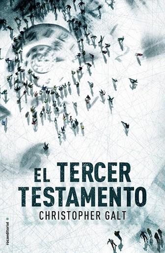 El tercer testamento | 9788499188133 | Galt, Christopher | Librería Castillón - Comprar libros online Aragón, Barbastro