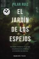 El jardín de los espejos | 9788417821616 | Ruiz, Pilar | Librería Castillón - Comprar libros online Aragón, Barbastro