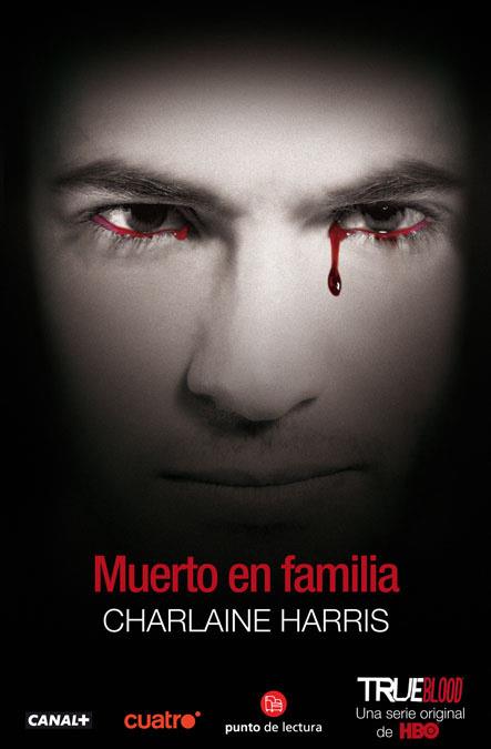 MUERTO EN FAMILIA - TRUE BLOOD - PDL | 9788466324854 | HARRIS, CHARLAINE | Librería Castillón - Comprar libros online Aragón, Barbastro