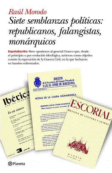 Siete semblanzas políticas: republicanos, falangistas, monárquicos | 9788408093503 | Morodo, Raúl | Librería Castillón - Comprar libros online Aragón, Barbastro