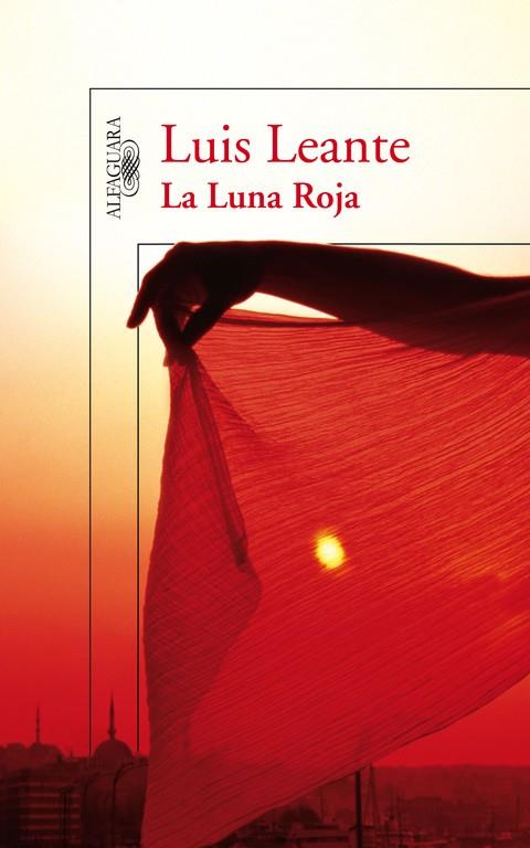 LUNA ROJA, LA | 9788420474793 | LEANTE, LUIS | Librería Castillón - Comprar libros online Aragón, Barbastro