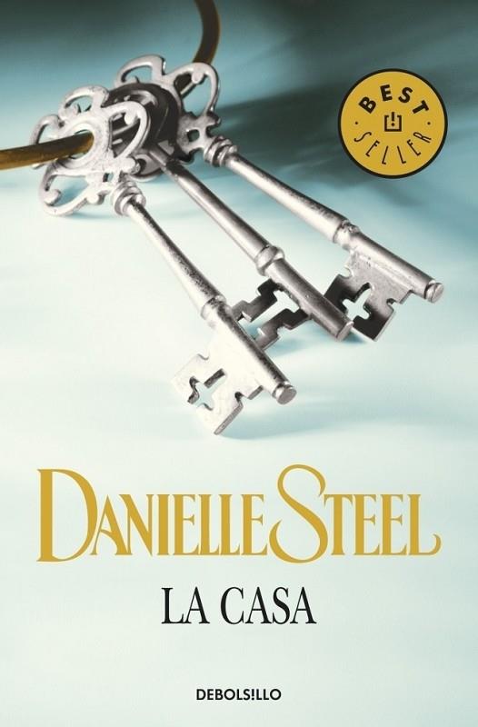 CASA, LA - DEBOLSILLO | 9788499086620 | Danielle Steel | Librería Castillón - Comprar libros online Aragón, Barbastro