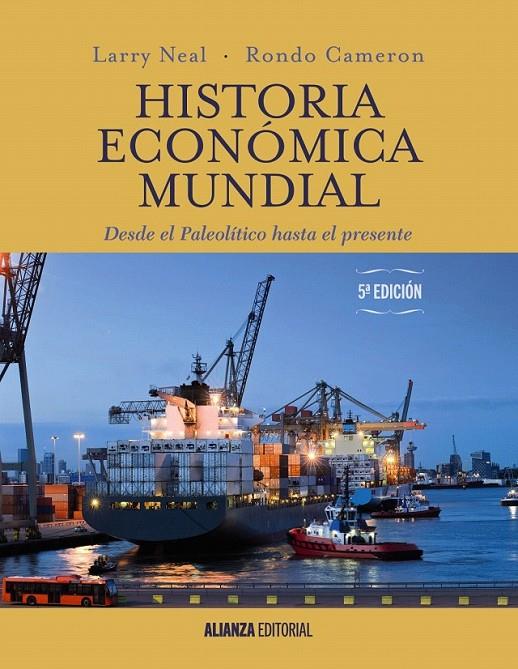 Historia económica mundial | 9788491044581 | Cameron, Rondo / Neal, Larry | Librería Castillón - Comprar libros online Aragón, Barbastro