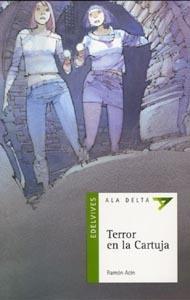 TERROR EN LA CARTUJA - ALA DELTA VERDE | 9788426359537 | ACIN, RAMON (1952- ) | Librería Castillón - Comprar libros online Aragón, Barbastro