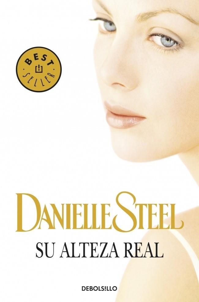 SU ALTEZA REAL | 9788499891859 | Danielle Steel | Librería Castillón - Comprar libros online Aragón, Barbastro