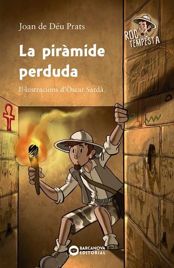 La piràmide perduda | 9788448947071 | Prats, Joan de Déu | Librería Castillón - Comprar libros online Aragón, Barbastro