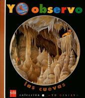 CUEVAS, LAS (YO OBSERVO) | 9788434863149 | HELIADORE | Librería Castillón - Comprar libros online Aragón, Barbastro