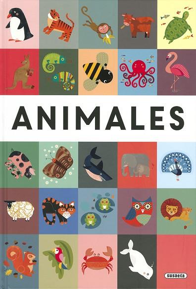 Animales | 9788467792089 | Ediciones, Susaeta | Librería Castillón - Comprar libros online Aragón, Barbastro