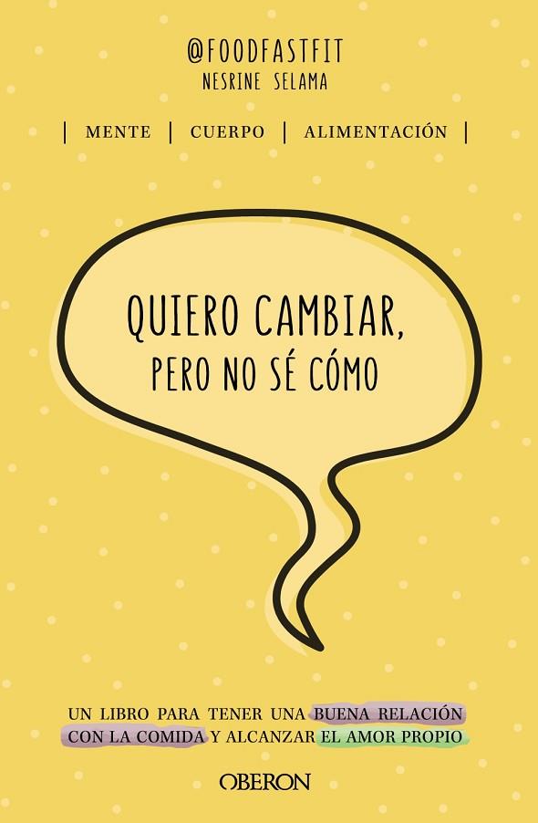 Quiero cambiar, pero no sé cómo | 9788441546639 | Selama, Nesrine | Librería Castillón - Comprar libros online Aragón, Barbastro