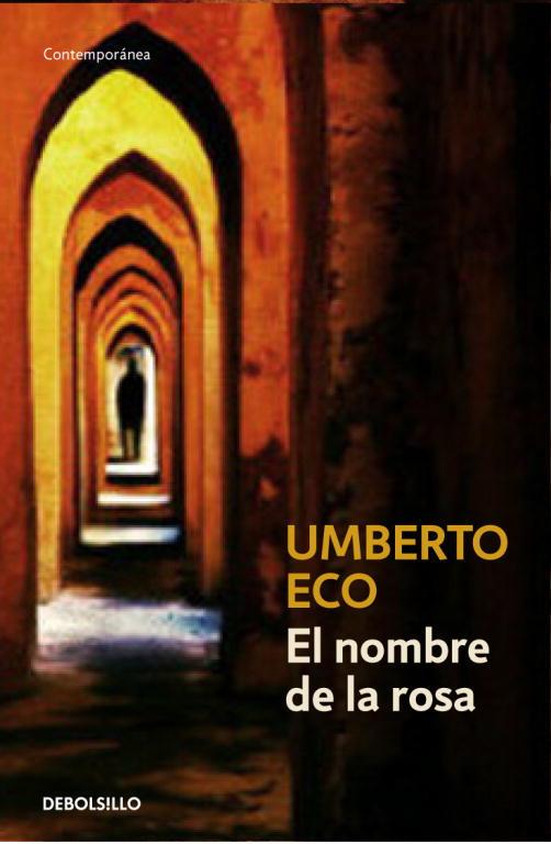 NOMBRE DE LA ROSA, EL (DEBOLSILLO) | 9788497592581 | Umberto Eco | Librería Castillón - Comprar libros online Aragón, Barbastro