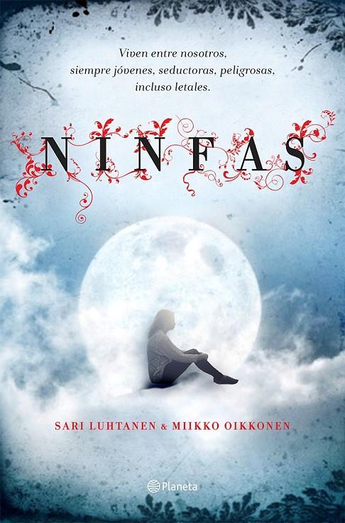 Ninfas | 9788408132394 | Luhtanen, Sari; Oikkonen, Miikko | Librería Castillón - Comprar libros online Aragón, Barbastro