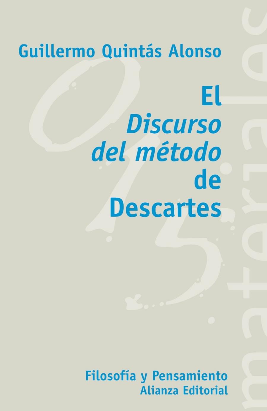 DISCURSO DEL METODO DE DESCARTES, EL | 9788420657424 | QUINTAS ALONSO, GUILLERMO | Librería Castillón - Comprar libros online Aragón, Barbastro