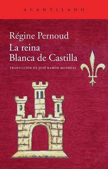 La reina Blanca de Castilla | 9788415689614 | Pernoud, Régine | Librería Castillón - Comprar libros online Aragón, Barbastro