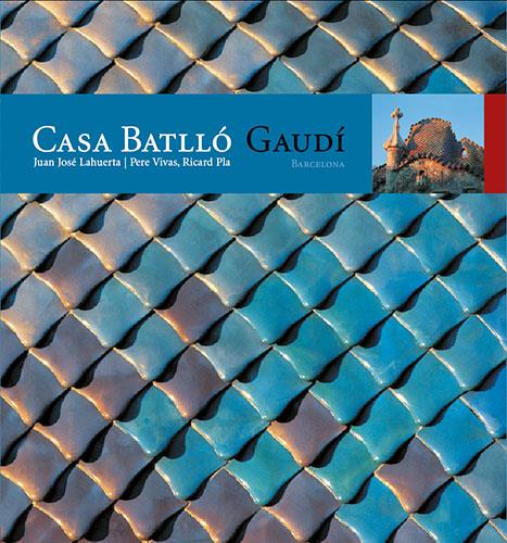 CASA BATLLO (CATALA) | 9788484780250 | LAHUERTA, JUAN JOSE | Librería Castillón - Comprar libros online Aragón, Barbastro