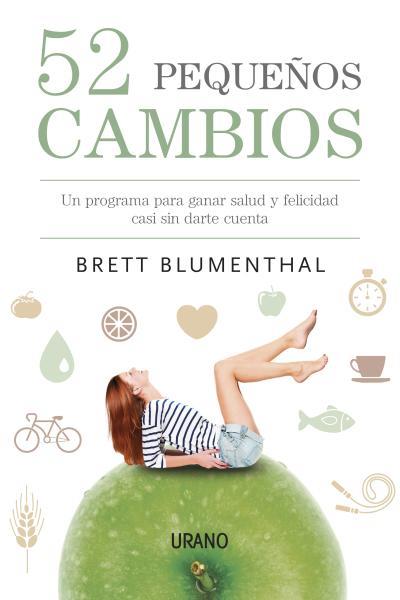 52 pequeños cambios | 9788479538453 | Blumenthal, Brett | Librería Castillón - Comprar libros online Aragón, Barbastro