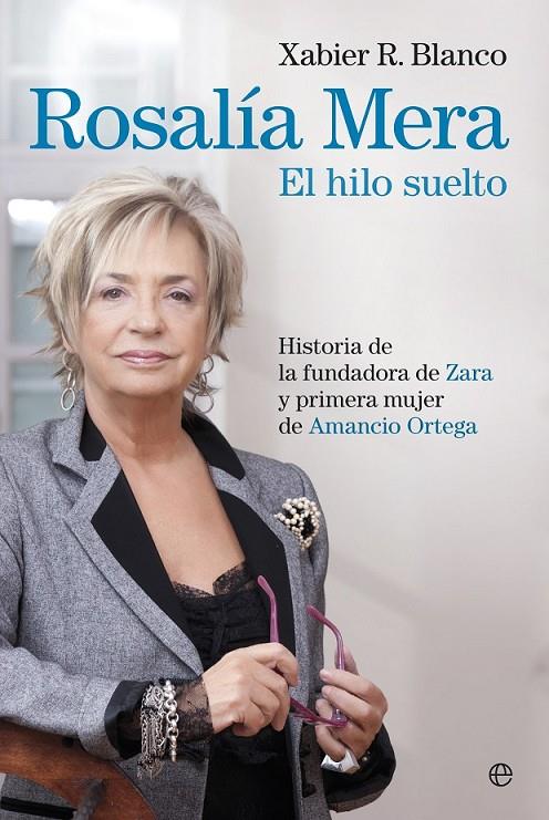 Rosalía Mera | 9788490602782 | R.Blanco, Xabier | Librería Castillón - Comprar libros online Aragón, Barbastro