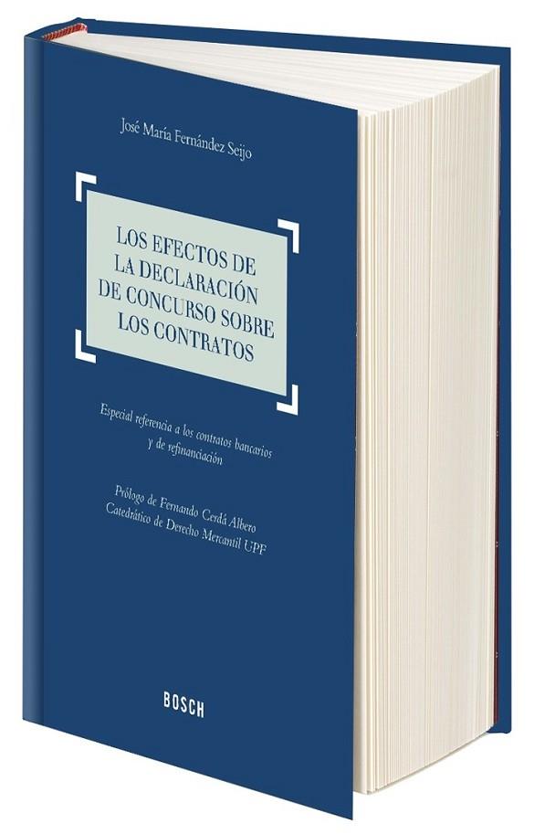 Los efectos de la declaración de concurso sobre los contratos | 9788497903882 | Fernández Seijo, José María | Librería Castillón - Comprar libros online Aragón, Barbastro