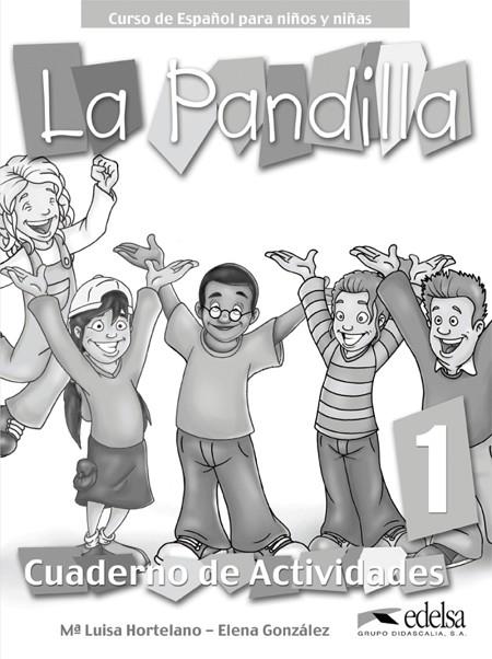 Pandilla 1 - libro de ejercicios | 9788477119333 | González Hortelano, Elena / Hortelano Ortega, María Luisa | Librería Castillón - Comprar libros online Aragón, Barbastro