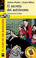 SECRETO DEL ASTRONOMO, EL (CM1) | 9788434880337 | MARTIN, ANDREU | Librería Castillón - Comprar libros online Aragón, Barbastro