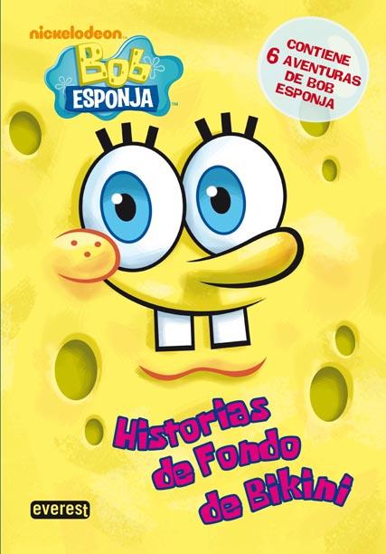 HISTORIAS DE FONDO DE BIKINI - bob esponja | 9788444165622 | NICKELODEON | Librería Castillón - Comprar libros online Aragón, Barbastro