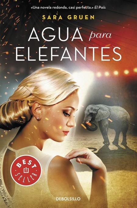 Agua para elefantes | 9788466331982 | Gruen, Sara | Librería Castillón - Comprar libros online Aragón, Barbastro