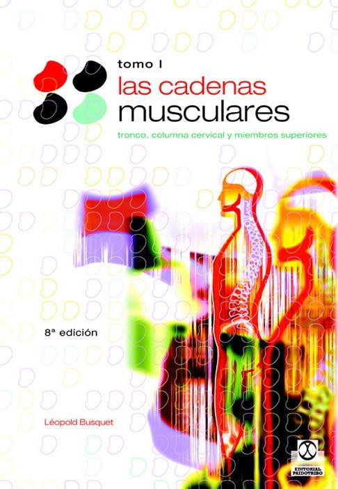 CADENAS MUSCULARES, LAS TOMO 1 | 9788480191098 | BUSQUET, LEOPOLD | Librería Castillón - Comprar libros online Aragón, Barbastro