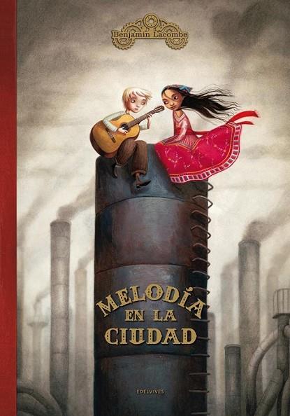 MELODÍA EN LA CIUDAD | 9788426376978 | LACOMBE, BENJAMIN | Librería Castillón - Comprar libros online Aragón, Barbastro