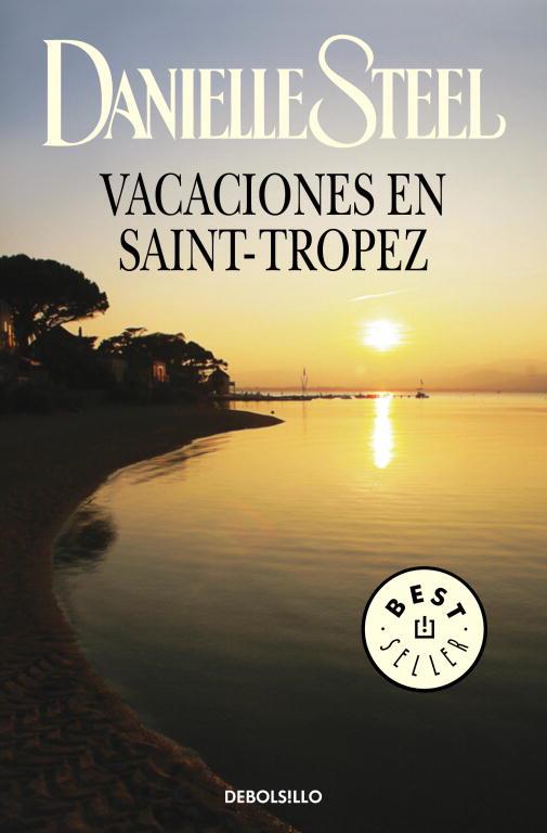 VACACIONES EN SAINT-TROPEZ (DEBOLSILLO) | 9788497597234 | Danielle Steel | Librería Castillón - Comprar libros online Aragón, Barbastro