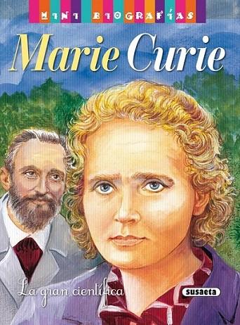 Marie Curie - Mini biografías | 9788467722246 | Morán, José | Librería Castillón - Comprar libros online Aragón, Barbastro