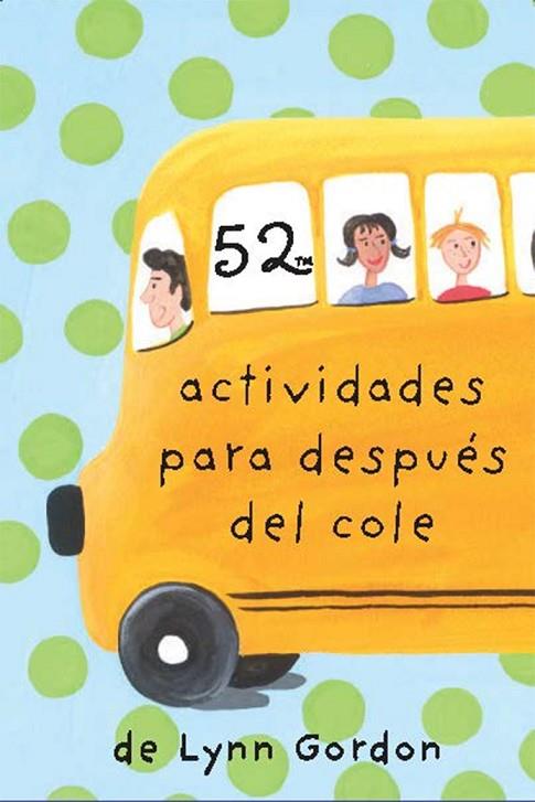 52 actividades para después del cole | 9788868216610 | Lynn, Gordon | Librería Castillón - Comprar libros online Aragón, Barbastro