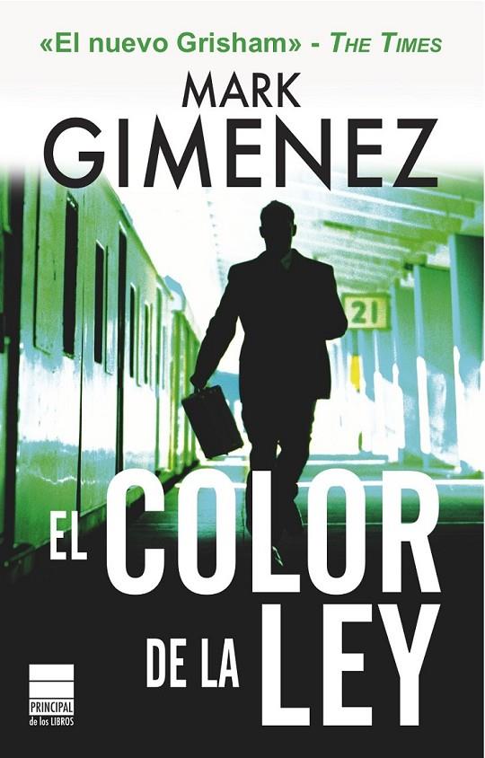 COLOR DE LA LEY, EL | 9788493859459 | GIMENEZ, MARK | Librería Castillón - Comprar libros online Aragón, Barbastro