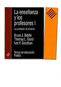 ENSEÑANZA Y LOS PROFESORES VOL.1, LA | 9788449309328 | BIDDLE, BRUCE J. | Librería Castillón - Comprar libros online Aragón, Barbastro