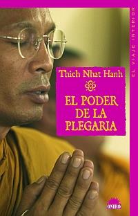 PODER DE LA PLEGARIA, EL | 9788497543002 | NHAT HANH, THICH | Librería Castillón - Comprar libros online Aragón, Barbastro